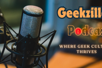 Geekzilla Podcast: Where Geek Culture Thrives