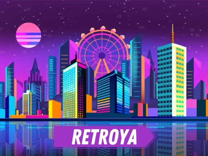 The History of Retroya