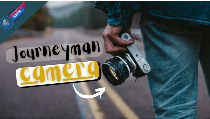 journeyman camera